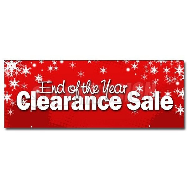 Signmission END OF THE YEAR CLEARANCE SALE DECAL sticker blow out 50% off, D-12 End Of The Year Clearanc D-12 End Of The Year Clearanc - main